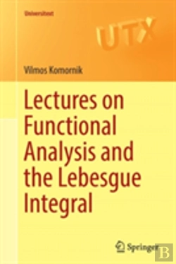 Bertrand.pt - Lectures On Functional Analysis And The Lebesgue Integral