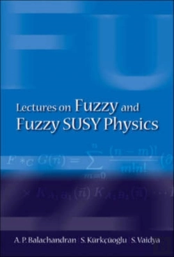 Bertrand.pt - Lectures On Fuzzy And Fuzzy Susy Physics