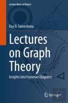 Lectures On Graph Theory
