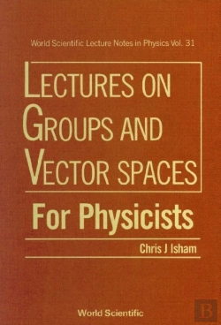 Bertrand.pt - Lectures On Groups And Vector Spaces For Physicists