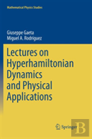 Lectures On Hyperhamiltonian Dynamics And Physical Applications