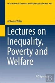 Lectures On Inequality, Poverty And Welfare