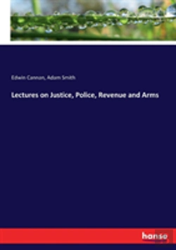 Bertrand.pt - Lectures On Justice, Police, Revenue And Arms