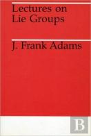 Lectures On Lie Groups