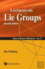 Lectures On Lie Groups