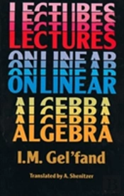 Lectures On Linear Algebra