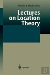 Lectures On Location Theory