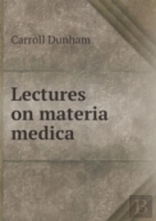 Lectures On Materia Medica