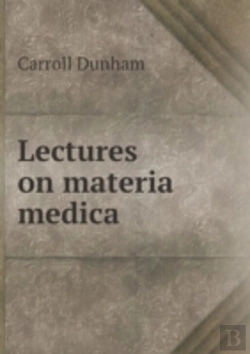 Bertrand.pt - Lectures On Materia Medica