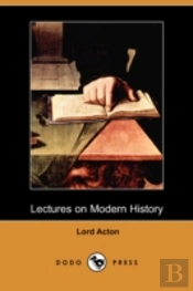 Lectures On Modern History (Dodo Press)