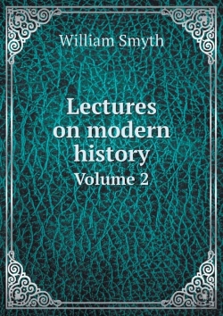 Bertrand.pt - Lectures On Modern History Volume 2