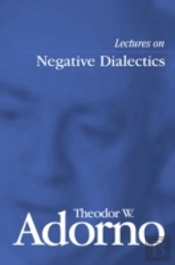 Lectures On Negative Dialectics