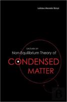 Lectures On Non-Equilibrium Theory Of Condensed Matter