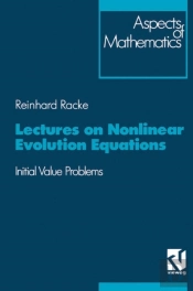 Lectures On Nonlinear Evolution Equations