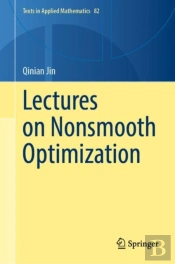 Lectures On Nonsmooth Optimization