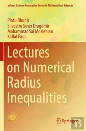 Lectures On Numerical Radius Inequalities