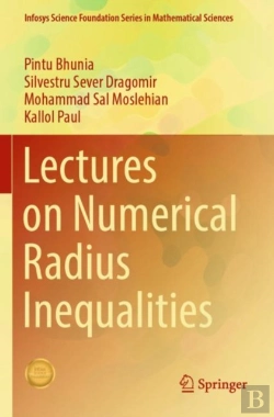 Bertrand.pt - Lectures On Numerical Radius Inequalities