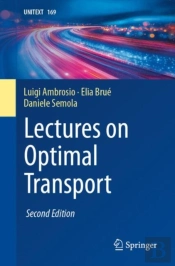 Lectures On Optimal Transport