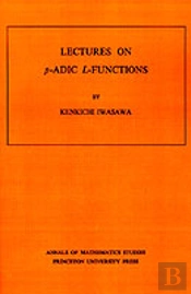 Lectures On P-Adic L-Functions