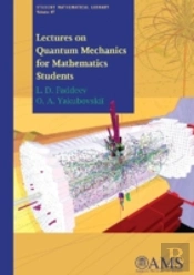 Lectures On Quantum Mechanics For Mathematics Students