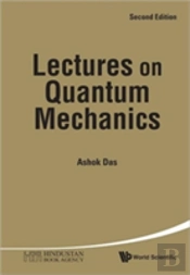 Lectures On Quantum Mechanics