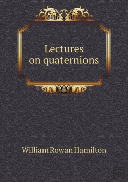 Bertrand.pt - Lectures On Quaternions