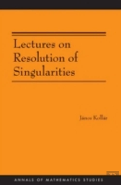 Bertrand.pt - Lectures On Resolution Of Singularities