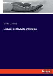 Lectures On Revivals Of Religion