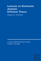Lectures On Stochastic Analysis: Diffusion Theory