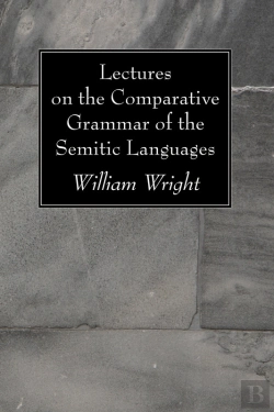 Bertrand.pt - Lectures On The Comparative Grammar Of The Semitic Languages
