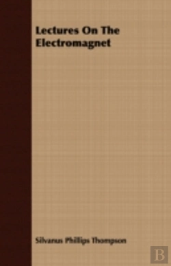 Bertrand.pt - Lectures On The Electromagnet