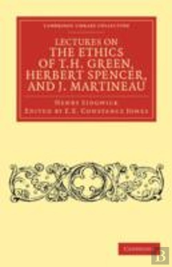 Bertrand.pt - Lectures On The Ethics Of T. H. Green, Mr Herbert Spencer, And J. Martineau