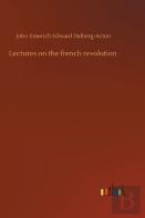 Lectures On The French Revolution
