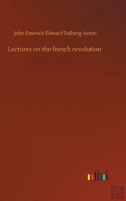 Bertrand.pt - Lectures On The French Revolution