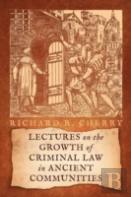 Lectures On The Growth Of Criminal Law In Ancient Communities