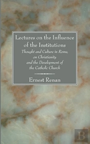 Lectures On The Influence Of The Institutions