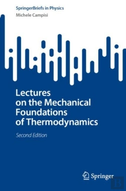 Bertrand.pt - Lectures On The Mechanical Foundations Of Thermodynamics