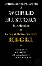 Lectures On The Philosophy Of World History