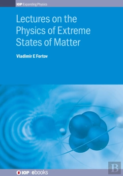 Bertrand.pt - Lectures On The Physics Of Extreme States Of Matter