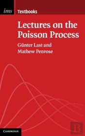 Lectures On The Poisson Process