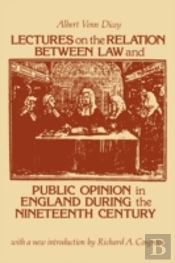 Lectures On The Relation Between Law And Public Opinion In England During The Nineteenth Century