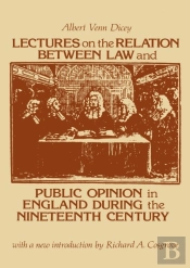 Lectures On The Relation Between Law And Public Opinion In England During The Nineteenth Century