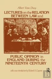 Lectures On The Relation Between Law And Public Opinion In England During The Nineteenth Century