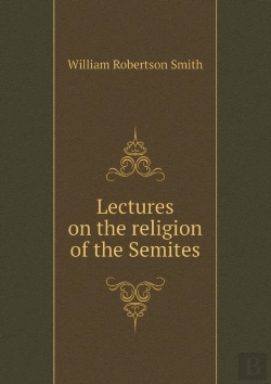Bertrand.pt - Lectures On The Religion Of The Semites