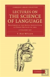 Lectures On The Science Of Language 2 Volume Set