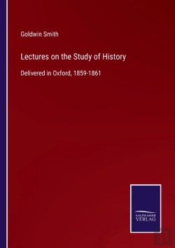 Bertrand.pt - Lectures On The Study Of History:Deliver