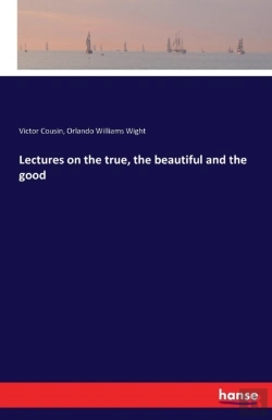Bertrand.pt - Lectures On The True, The Beautiful And The Good