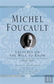 Lectures On The Will To Know
