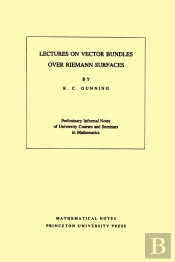 Lectures On Vector Bundles Over Riemann Surfaces