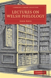Lectures On Welsh Philology